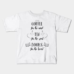 Coffee, Tea, Books Kids T-Shirt